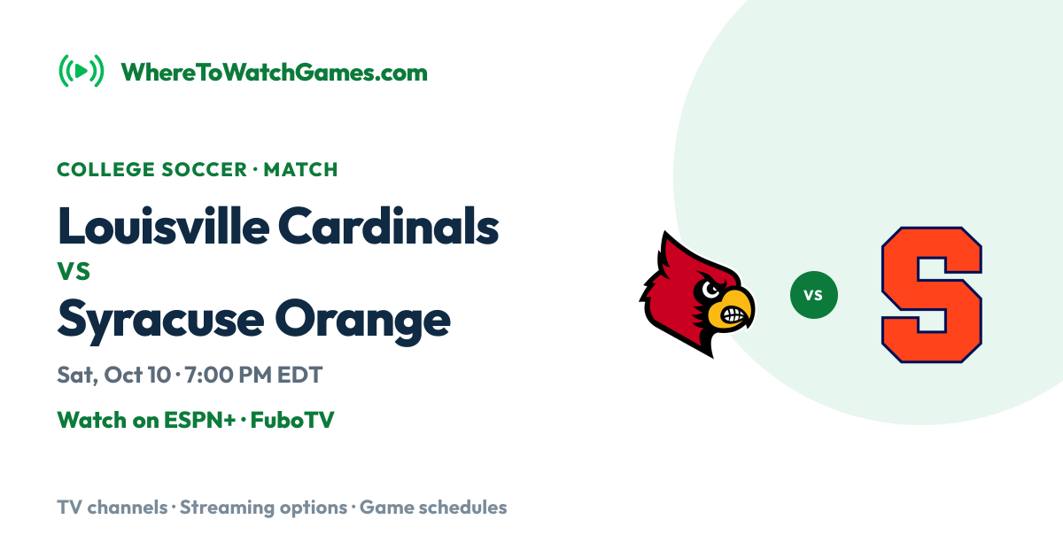 Where to Watch Louisville Cardinals vs Syracuse Orange: TV & Streaming ...