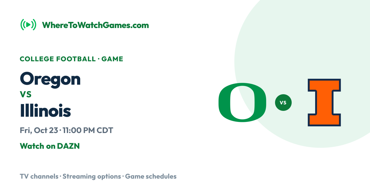Where to Watch Oregon Ducks vs Illinois Fighting Illini Tonight: TV ...